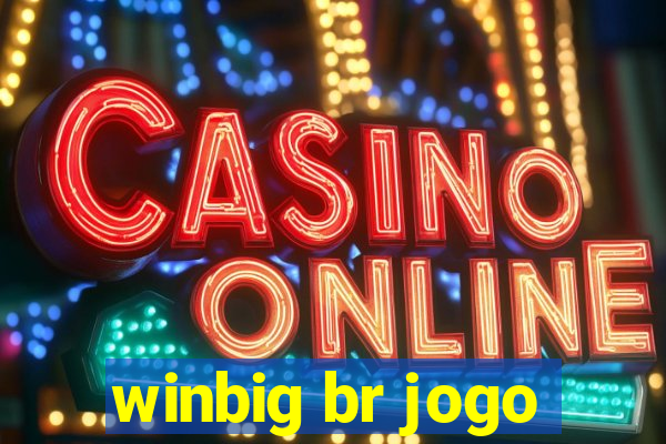 winbig br jogo